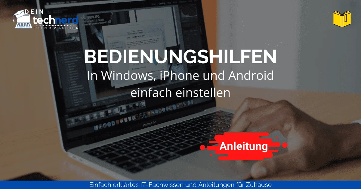 🔥 Bedienungshilfe einfach einstellen (Windows – Android – iPhone)