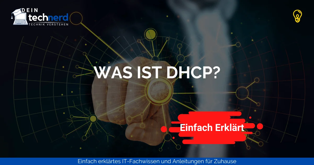📚 Verstehen Sie DHCP in wenigen Minuten: Eine leicht verständliche Erklärung für Nicht-Techniker mit Illustration