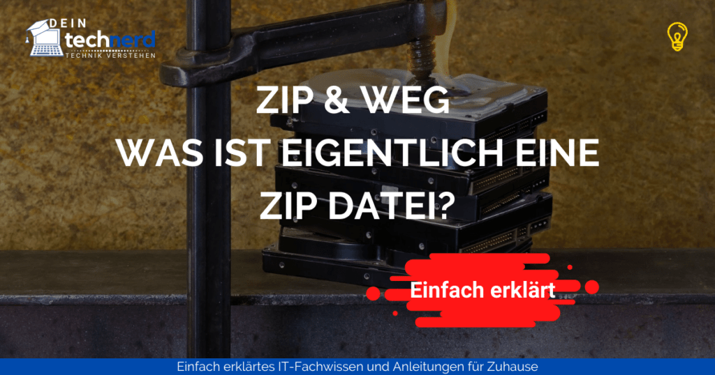 ZIP-Datei einfach erklärt: Öffnen, Entpacken und Erstellen 4 ZIP & weg - was ist eigentlich eine ZIP Datei?